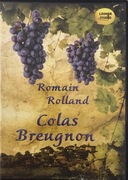 Romain Rolland: Colas Breugnon (czyta: Andrzej Szopa)