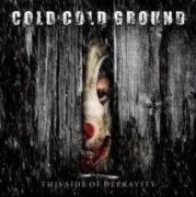 Cold Cold Ground cd This Side Of Depravity    industrial ideal