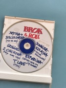 CD Brok & Roll T.LOVE REPUBLIKA SZWAGIERKOLASKA GRZEGORZ Z CIECHOWA