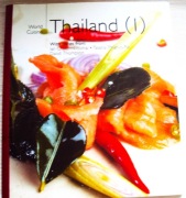 World Cuisine Thailand (I)D.Thompson I.Chalermkittichai T.Phian-o-Pas 