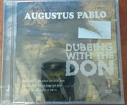 AUGUSTUS PABLO Dubbing With The Don NOWA