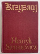 Henryk Sienkiewicz Krzyżacy