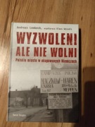 Wyzwoleni, ale nie wolni - A.Lembeck