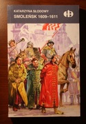 K.Słodowy: Smoleńsk 1609-1611 [nowa]