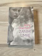 Zanim umrę- Jenny Downham