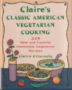Claire's Classic American Vegetarian Cooking