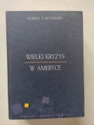 Wielki Kryzys w Ameryce Rothbard