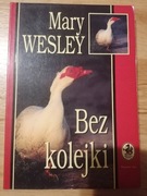 Bez kolejki - Mary Wesley 