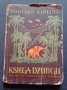 Rudyard Kipling. Księga dżungli. Wydawn. Polskie R. Wegner, 1950 r. Wyd. I.