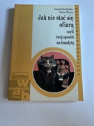 Jak nie stać się ofiarą czyli twój sposób na bandytę, G. Kudryńska, Mitoraj