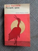 Jerzy Putrament Początek eposu 1980
