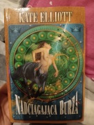 Kate Elliott Nadciągająca burza