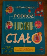 Niesamowita Podróż ludzkie ciało 