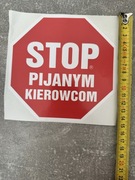 Naklejki wlepy na samochód ścianę okno stop pijanym kierowcam