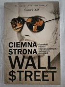 Ciemna strona Wall Street - Turney Duff