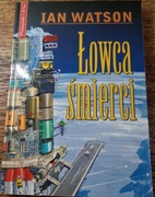 Łowca śmierci. Ian Watson 