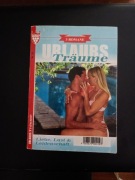 URBLAUBS Träume – 3 Romane | Kelter Nr. 83 | Liebe Lust Leidenschaft (89)