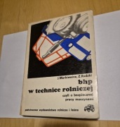 Bhp w technice rolniczej - J. Markiewicz Z. Radzki il. Danuta Żukowska