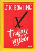 TRAFNY WYBÓR - J.K. ROWLING - powieść proza kobieca
