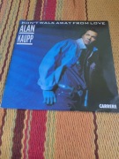 Alan Kaupp-Don't Walk Away From Love, 7"singiel winylowy Italo disco 