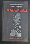 Zakazana Prawda - Wojciech Sumliński & Tomasz Budzynski