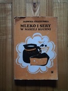 książka "Mleko i sery w naszej kuchni" Jadwiga Celczyńska