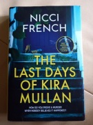 Nicci French, The Last days of Kira Mullan
