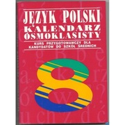 Język Polski Kalendarz Ośmioklasisty
