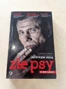 Książka Złe psy - Patryk Vega