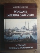 Władanie imperium osmańskim w czasach Sulejmana Wspaniałego