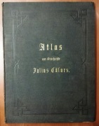 Geschichte Julius Cäsars. Atlas