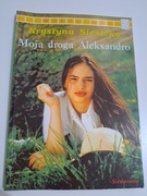 Książka Moja droga Aleksandro Krystyna Siesicka