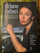 Oriana Fallaci - Kapelusz cały w czereśniach