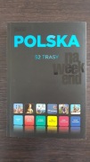 "Polska 52 trasy na weekend" przewodnik Pascala