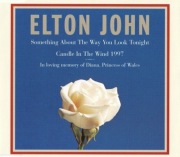 ELTON JOHN - Something About The Way You Look Tonight - SingleCD 1997