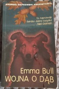 Emma Bull Wojna o Dąb Andrzej Sapkowski poleca
