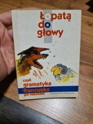 Łopatą do głowy - gramatyka francuska