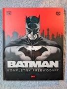 Batman. Kompletny przewodnik