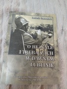 Autograf Gawroński o hejnale i trębaczach w dawnym Lublinie