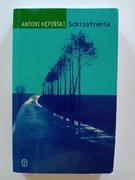Antoni Kępiński - Schizofrenia