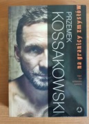 Na granicy zmysłów Przemek Kossakowski
