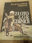 Złoto gór czarnych tom 3 A. Szklarski