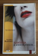 Szminka w wielkim mieście, Candace Bushnell