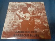 Barbecue Bob - Barbecue Bob 