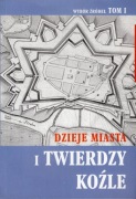 Dzeje miasta i twierdzy Koźle