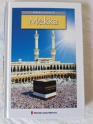 Mekka. Miejsca święte