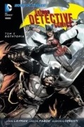 Batman Detective Comics tom 5 Gothtopia Layman Fabok