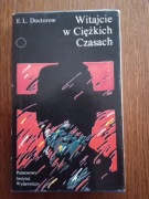 Witajcie w ciężkich czasach E. L. Doctorow