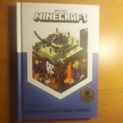 Minecraft Podręcznik podboju Netheru i kresu