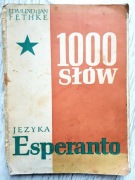 1000 słów języka esperanto - Edmund i Jan Fethke
